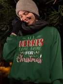 All Hearts Come Home Christmas Sweatshirt -SmartPrintsInk Designs