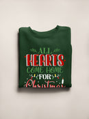 All Hearts Come Home Christmas Sweatshirt -SmartPrintsInk Designs