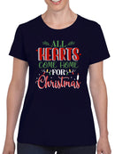 All Hearts Come Home Christmas T-shirt -SmartPrintsInk Designs