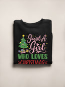 A Girl Who Loves Christmas! Sweatshirt -SmartPrintsInk Designs