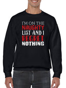 I'm On The Naughty List Sweatshirt -SmartPrintsInk Designs