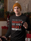 I'm On The Naughty List Sweatshirt -SmartPrintsInk Designs