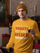 I'm On The Naughty List Sweatshirt -SmartPrintsInk Designs
