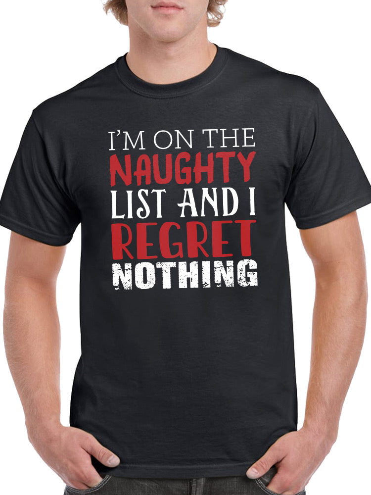 I'm On The Naughty List T-shirt -SmartPrintsInk Designs