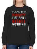 I'm On The Naughty List Sweatshirt -SmartPrintsInk Designs