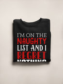 I'm On The Naughty List Sweatshirt -SmartPrintsInk Designs