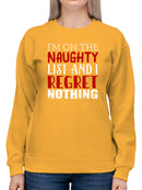 I'm On The Naughty List Sweatshirt -SmartPrintsInk Designs