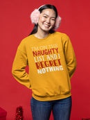 I'm On The Naughty List Sweatshirt -SmartPrintsInk Designs