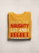 I'm On The Naughty List Sweatshirt -SmartPrintsInk Designs