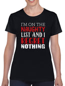 I'm On The Naughty List T-shirt -SmartPrintsInk Designs