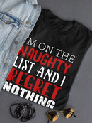 I'm On The Naughty List T-shirt -SmartPrintsInk Designs