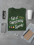 Full Of Christmas Spirits T-shirt -SmartPrintsInk Designs