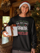 Santa Checks The Naughty List Sweatshirt -SmartPrintsInk Designs