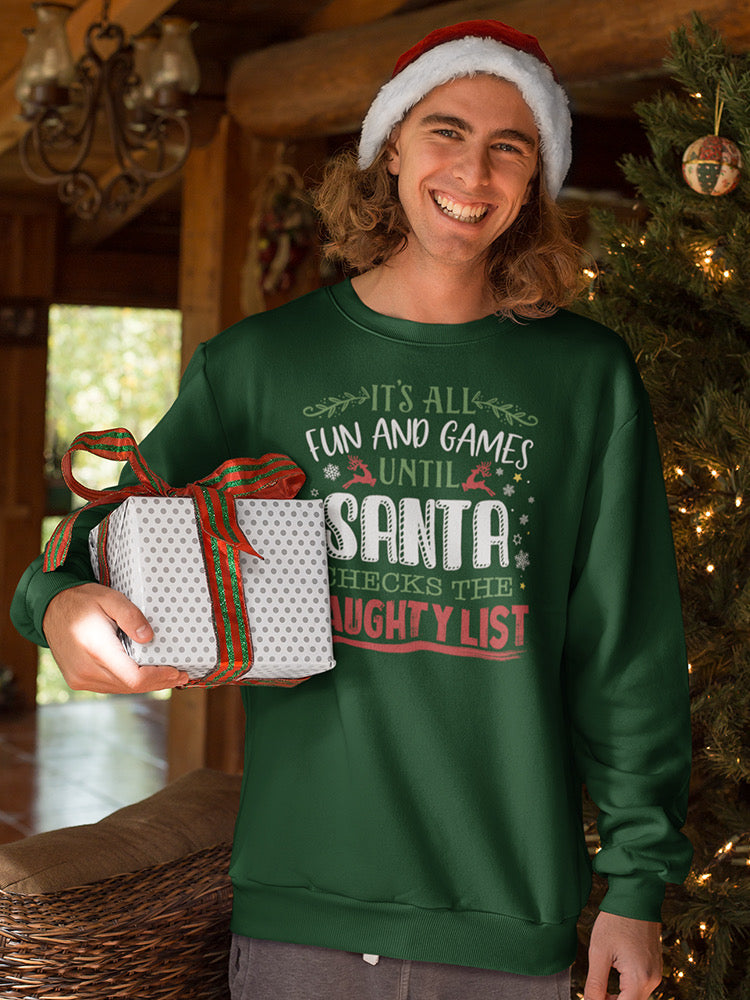 Santa Checks The Naughty List Sweatshirt -SmartPrintsInk Designs