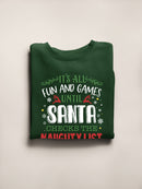 Santa Checks The Naughty List Sweatshirt -SmartPrintsInk Designs