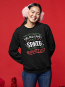 Santa Checks The Naughty List Sweatshirt -SmartPrintsInk Designs