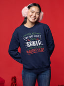 Santa Checks The Naughty List Sweatshirt -SmartPrintsInk Designs