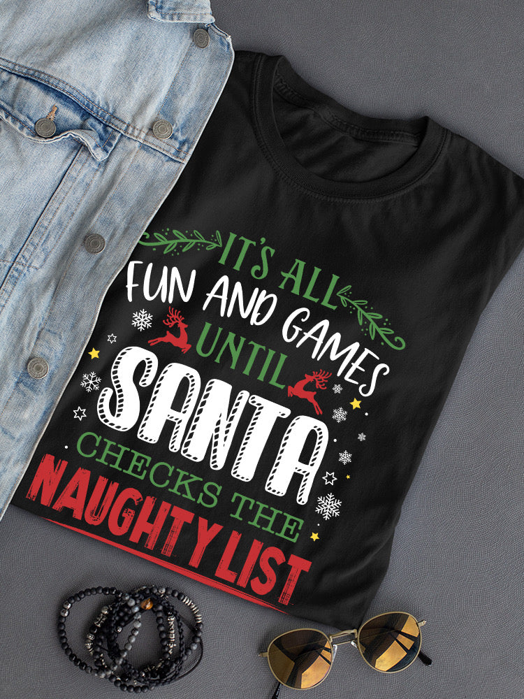 Santa Checks The Naughty List T-shirt -SmartPrintsInk Designs