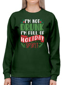 I Am Full Of Holiday Spirit! Sweatshirt -SmartPrintsInk Designs