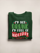 I Am Full Of Holiday Spirit! Sweatshirt -SmartPrintsInk Designs