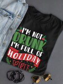 I Am Full Of Holiday Spirit! T-shirt -SmartPrintsInk Designs