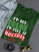 I Am Full Of Holiday Spirit! T-shirt -SmartPrintsInk Designs