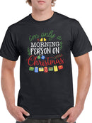 A Morning Person On Christmas T-shirt -SmartPrintsInk Designs