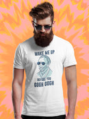 Wake Me Up, Before You Gogh Gogh T-shirt -SmartPrintsInk Designs