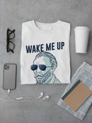 Wake Me Up, Before You Gogh Gogh T-shirt -SmartPrintsInk Designs