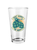 Don't Worry Be Hoppy! Pint Glass -SmartPrintsInk Designs