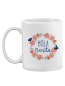 Hola Bonita Mug -SmartPrintsInk Designs