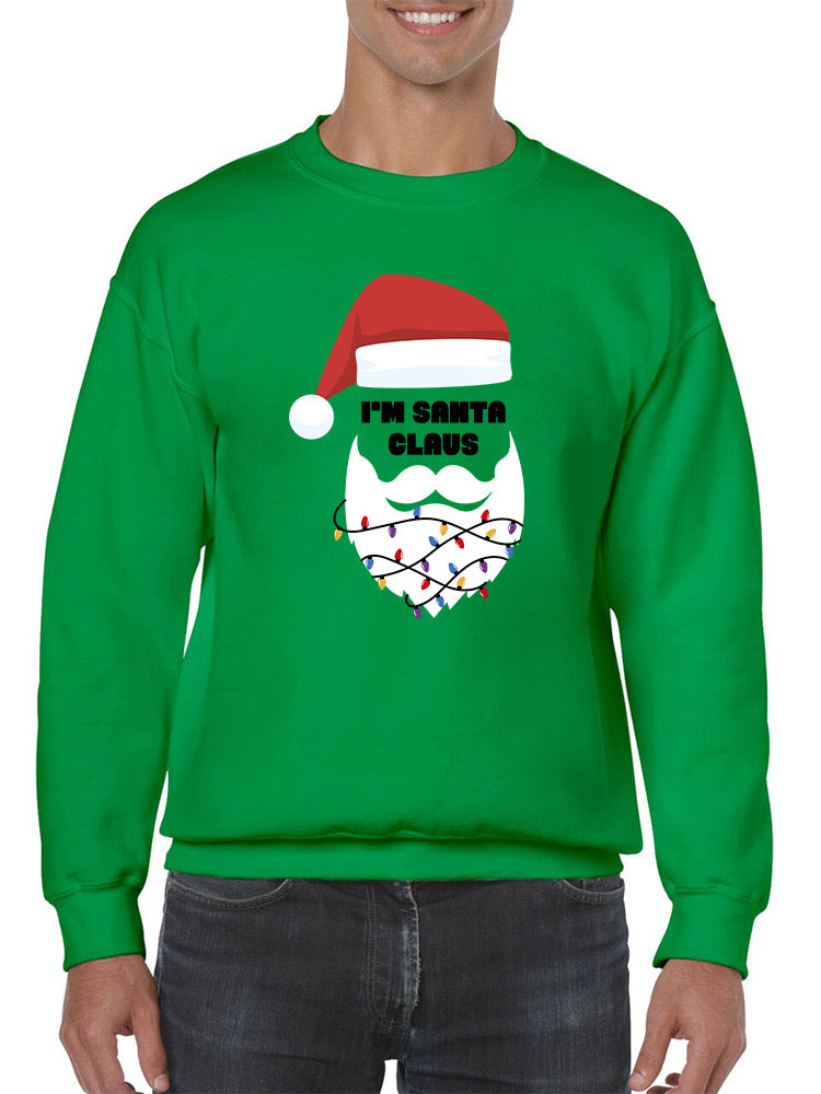I'm Santa Claus Sweatshirt -SmartPrintsInk Designs