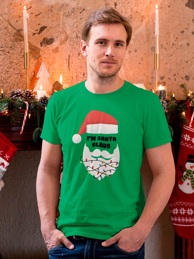 I'm Santa Claus T-shirt -SmartPrintsInk Designs
