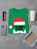 I'm Santa Claus T-shirt -SmartPrintsInk Designs