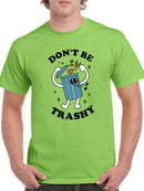 Don't Be Trashy T-shirt -SmartPrintsInk Designs