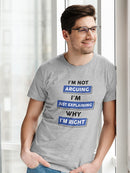 Explaining Why I'm Right T-shirt -SmartPrintsInk Designs