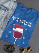 Not Drunk, Just Festive T-shirt -SmartPrintsInk Designs