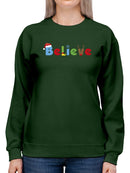 Believe In Christmas Sweatshirt -SmartPrintsInk Designs