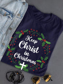 Keep Christ In Christmas T-shirt -SmartPrintsInk Designs