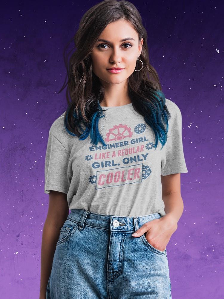 Engineer Girl T-shirt -SmartPrintsInk Designs