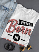Vintage Born In 1975 T-shirt -SmartPrintsInk Designs