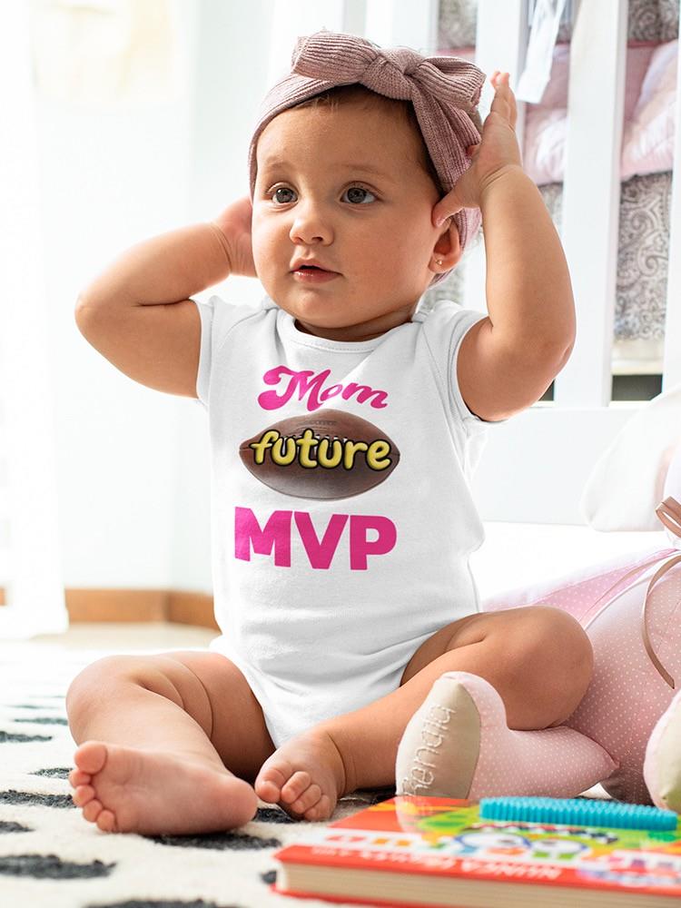 Mom Future Mvp With Football Bodysuit -SmartPrintsInk Designs
