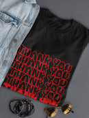 Thank You Thank You For Nothing Women's T-shirt