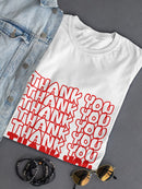 Thank You Thank You For Nothing Women's T-shirt