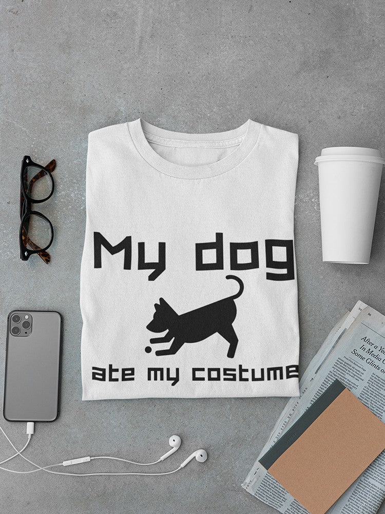 "My dog ate my costume" Men's T-shirt