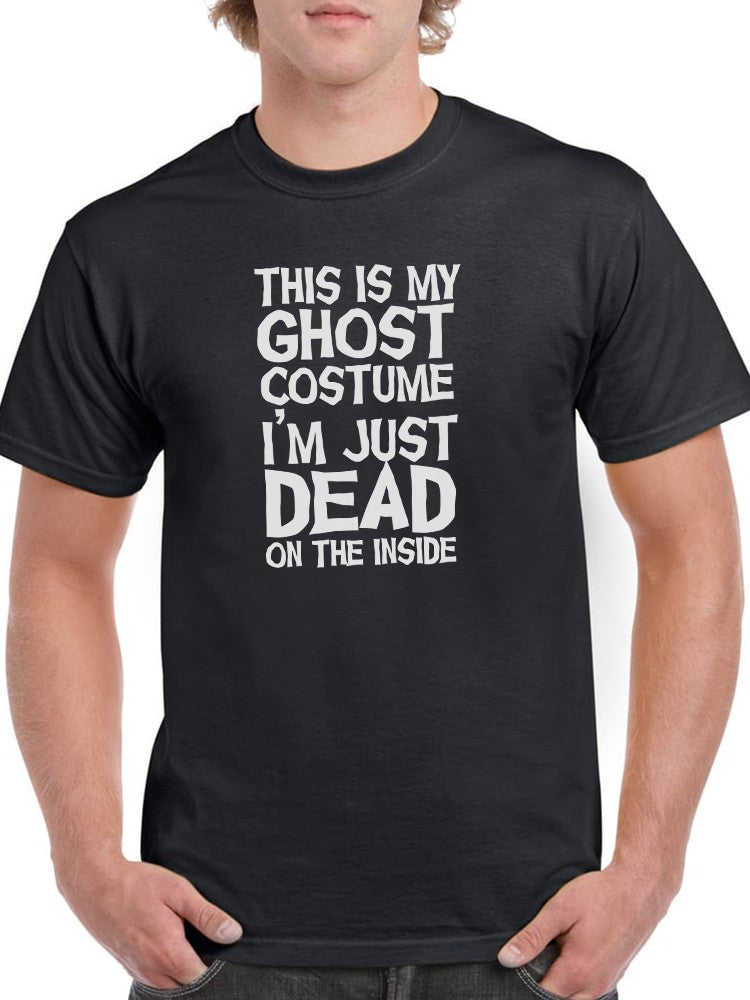 "I'm just dead on the inside" Halloween Costume Men's Black T-shirt