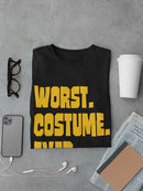 "Worst. Costume. Ever." Funny Halloween Phrase Men's T-shirt