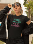Done Adulting Lets Be Mermaids Women's T-shirt