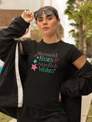 Mermaid Kisses & Starfish Wishes Women's T-shirt