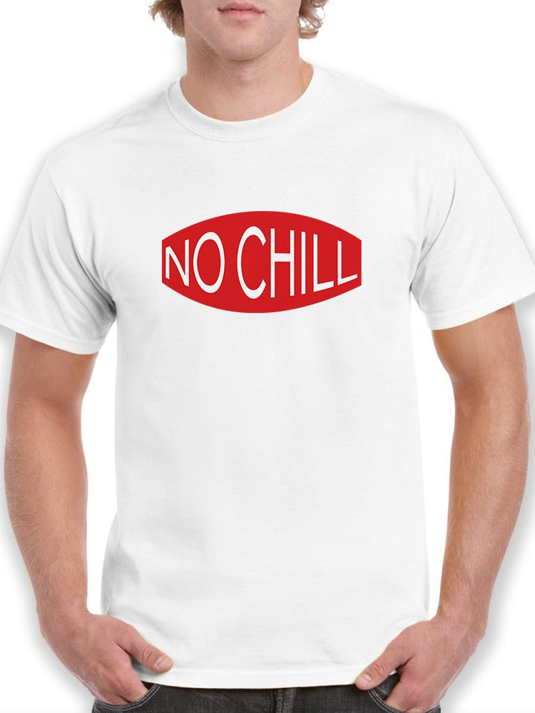 No Chill Red Logo Men's T-shirt